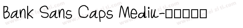 Bank Sans Caps Mediu字体转换